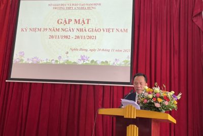 LỄ KỶ NIỆM NGÀY NHÀ GIÁO VIỆT NAM 20/11/2021 TRƯỜNG THPT A NGHĨA HƯNG